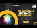 Part-1 How to Install NetBeans IDE Complete Installation Guide for Java Development