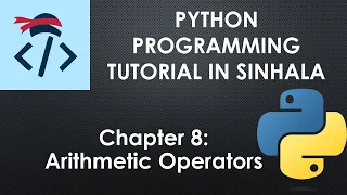 Arithmetic Operators Python Programming Tutorial in Sinhala