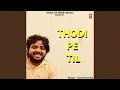 Download Lagu Thodi pe Til
