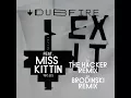 Dubfire feat. Miss Kittin - Exit (Brodinski Remix)