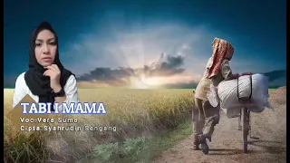 Download Tabi I Mama - Vera Suma Cipt. Syahrudin Sengang - Lirik Video MP3