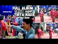 Download Lagu TAYUB GLEER  2 JAM‼️ TIRTA NADA - EP AUDIO LIVE GEMAHARJO