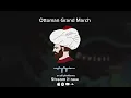 Lagu Ottoman Grand March | Mehterân-ı Hümâyûn Dengî