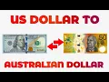 US Dollar To Australian Dollar Exchange Rate Today USD To AUD