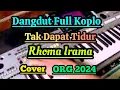 Lagu DANGDUT FULL KOPLO - TAK DAPAT TIDUR - RHOMA IRAMA -COVER ORG 2024