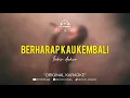 Download Lagu FABIO ASHER-Berharap kau kembali  (ORIGINAL KARAOKE)