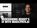 10 Wild Design Styles in MagicPath - Redesigning Reddit with AI