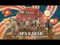 Download Lagu APA KABAR - ALL ARTIS || OM LORENZA LEGEND