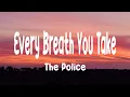 Download Lagu The Police - Every Breath You Take (Lyrics)