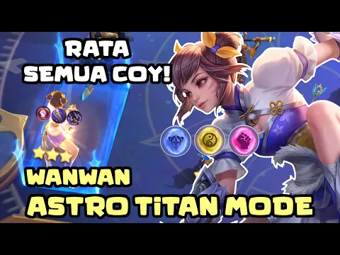 Download MP3 TERBANG ABANGKU ❗WANWAN ASTRO TITAN MODE MAGIC CHESS UPDATE TERBARU