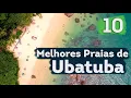 The 10 best beaches in Ubatuba