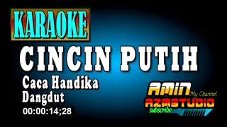 cincin putih karaoke caca handika