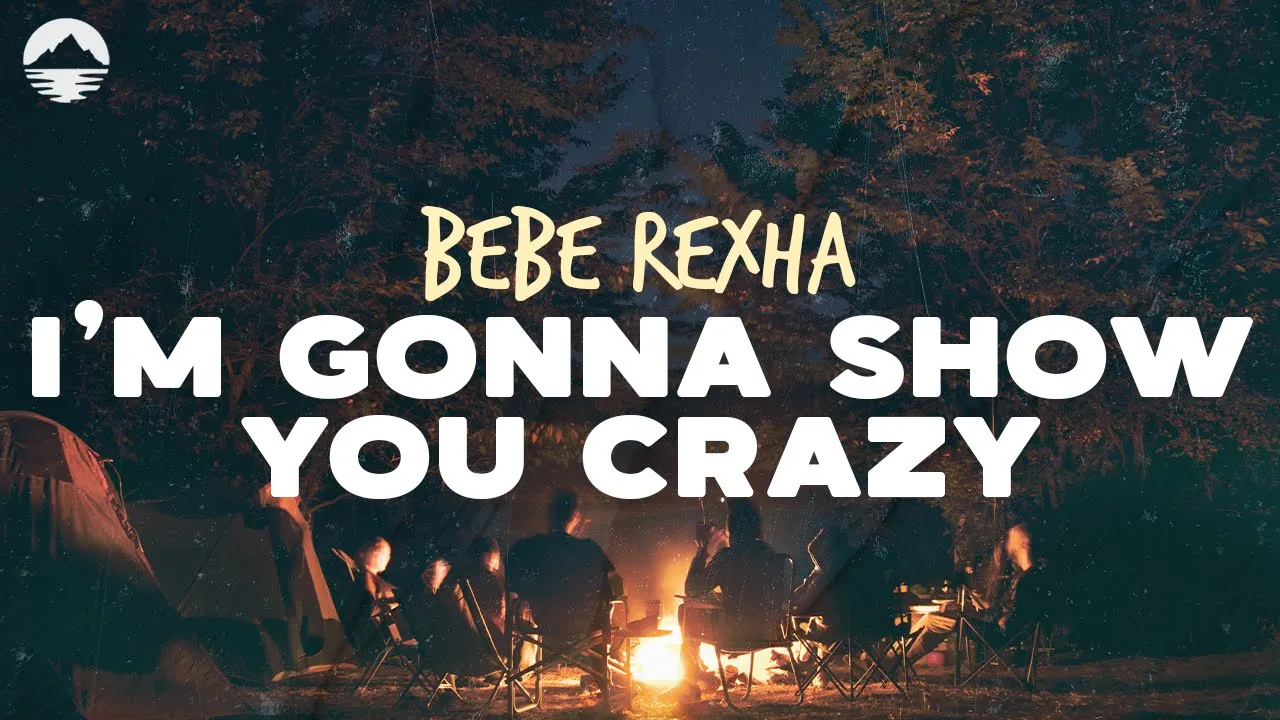 Bebe Rexha - I'm Gonna Show You Crazy | Lyrics