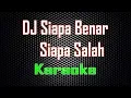 Download Lagu DJ Se Kejam itu Kau Fitnahkan - DJ Siapa Benar Siapa Salah Tiktok (Karaoke) | LMusical