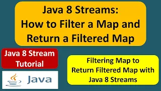 Java 8 Streams How to Filter a Map and Return a Filtered Map Streams in Java 8