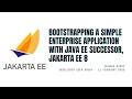 Enterprise Java Made Simple 42KB WAR file with Java EE successor Jakarta EE 8