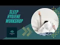 The Sleep Hygiene Checklist