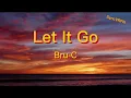 Bru-C - Let It Go [Lyrics]