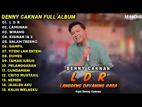 Download MP3 DENNY CAKNAN FULL ALBUM TERBARU 2024 | LANGGENG DAYANING RASA \
