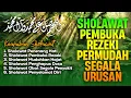 Download Lagu SHOLAWAT NABI PENARIK REZEKI PENYELAMAT DIRI PALING MUSTAJAB, SHOLAWAT NABI MERDU
