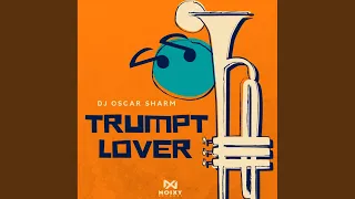trumpet lover original mix 