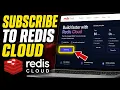 How to subscribe to Redis Cloud - Easy Tutorial