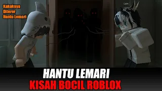 HANTU LEMARI - KISAH BOCIL ROBLOX
