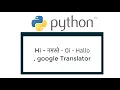 Python3 Google Translator Mayuresh Satao Translate text using googletrans