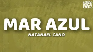 Natanael Cano - Mar Azul (Letra)