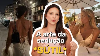 a arte da sedu o sutil