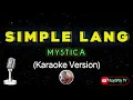 MYSTICA - simple lang (karaoke version) 🎶