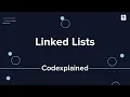 Linked Lists Explained