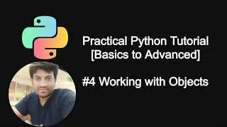 Python Objects Practical Python Tutorial Basics to Advanced Giridhar Sripathi