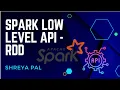 Spark low level API - RDDs