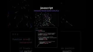 Interactive Particle System with p5 js JavaScript