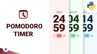 Build a Modern Pomodoro Timer App with Python Tkinter Tutorial