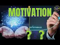 Mindset Motivation - How Motivation Affects Performance HOW TO DEVELOP A MOTIVATED MINDSET