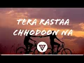Lagu Tera Rastaa Chhodoon Na (Lyrical) - Anusha Mani And Amitabh Bhattacharya - Chennai Express