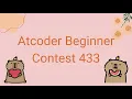 Atcoder Beginner Contest 433 Solution A-F