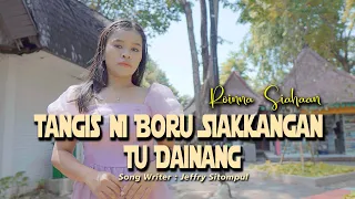tangis ni boru siakkangan tu dainang roinna siahaan cipt jeffry sitompul official mv lagubatak