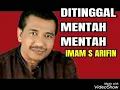 Download Lagu Ditinggal Mentah Mentah - IMAM S ARIFIN ( lagu dangdut jadul )