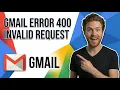 Fix Gmail Error 400 Invalid - Request Easy Guide