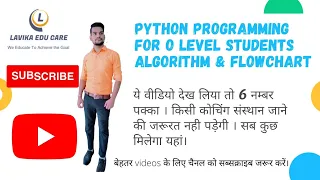 Algorithm and Flowchart in Python Python in hindi Python for o level