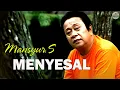 Download Lagu Mansyur S - Menyesal  | Lirik Video