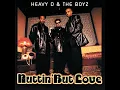 Nuttin' But Love - Heavy D & The Boyz