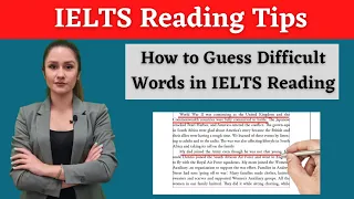 Too Many Difficult Words in IELTS Reading? Try These 4 Clues