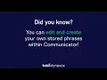 Editing Stored Phrases in Communicator 5