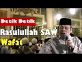 Lagu Ceramah KH Zainuddin MZ Kisah Mengharukan Wafatnya Rasulullah SAW