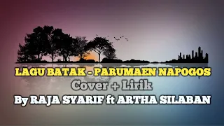 Download LAGU BATAK - PARUMAEN NAPOGOS | Cover + Lirik [ By RAJA SYARIF ft ARTHA SILABAN ] MP3