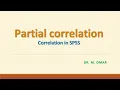 Partial correlation presentation and tutorial in SPSS